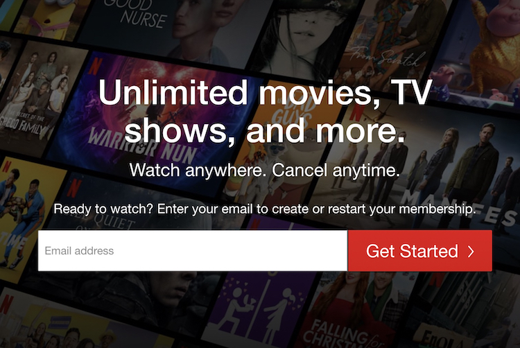 Sign up for Netflix